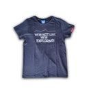 We're Not Lost We're Exploring Tee