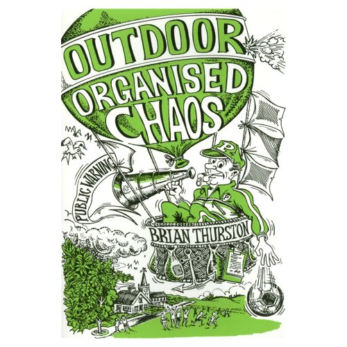 Outdoor Organized Chaos